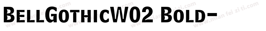 BellGothicW02 Bold字体转换